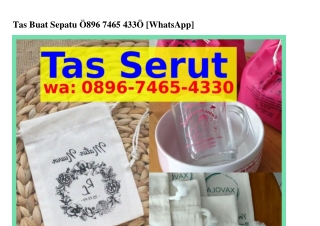 Tas Buat Sepatu O89Ϭ-74Ϭ5-4౩౩O{WA}