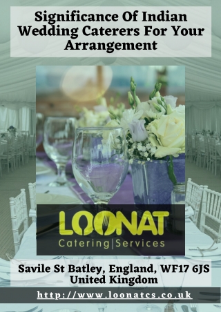 Significance Of Indian Wedding Caterers For Your Arrangement