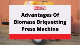 Advantages Of Biomass Briquetting Press Machine!