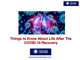 Things to Know About Life After The COVID-19 Recovery