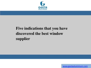 Five indications that you have discovered the best window supplier