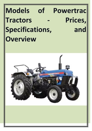 New Powertrac Tractor Models are now available in India.