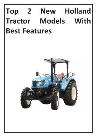 Top 2 New Holland Tractor Models With Best Features
