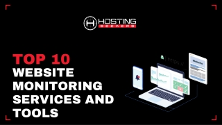 Top 10 Website Monitoring Services and Tools