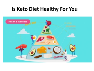 Is Keto Diet Healthy For You