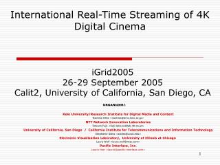 International Real-Time Streaming of 4K Digital Cinema