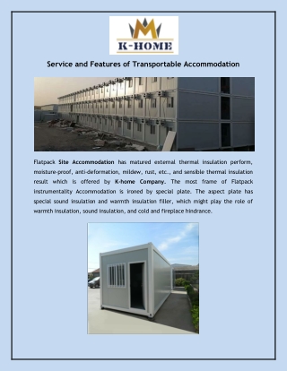 Service And Features of Transportable Accommodation