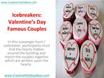 Icebreakers: Valentine’s Day Famous Couples