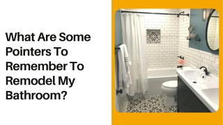 What Are Some Pointers To Remember To Remodel My Bathroom