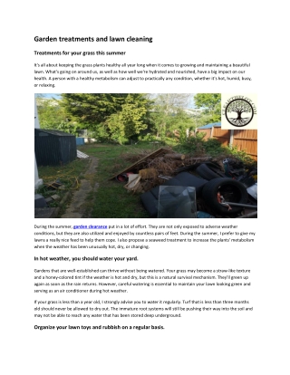 Garden treatments and lawn cleaning