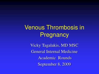 Venous Thrombosis in Pregnancy