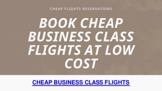 BOOK CHEAP BUSINESS CLASS FLIGHTS AT LOW COST