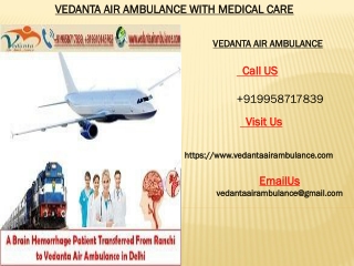 Best Air Ambulance| Vedanta Air Ambulance  with Bed to Bed Service