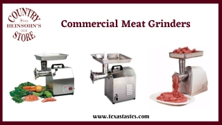 Get high-quality meat grinders for commercial uses at Texas Tastes