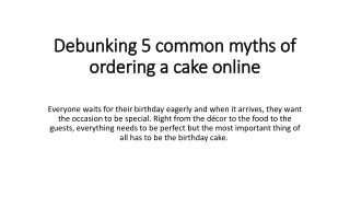 Debunking 5 common myths of ordering a cake