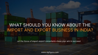 What should you know about the import and export business in India