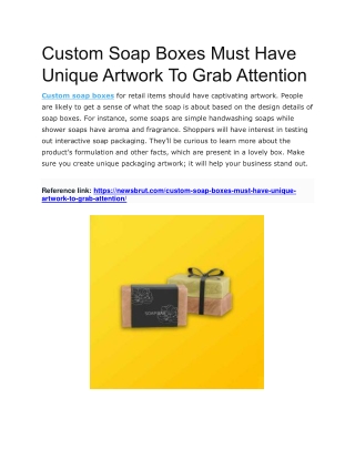 Custom Soap Boxes Must Have Unique Artwork To Grab Attention