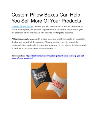 Custom Pillow Boxes Can Help You Sell More Of Your Products
