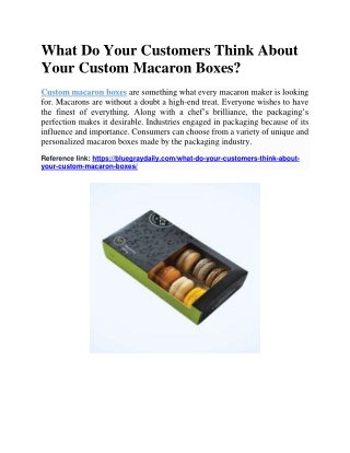 What Do Your Customers Think About Your Custom Macaron Boxes