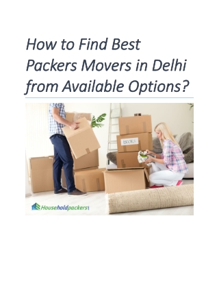 How to Find Best Packers Movers in Delhi from Available Options?