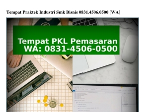 Tempat Praktek Industri Smk Bisnis ౦831–Կ5౦6–౦5౦౦{WhatsApp}