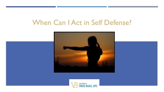 When Can I Act in Self Defense?