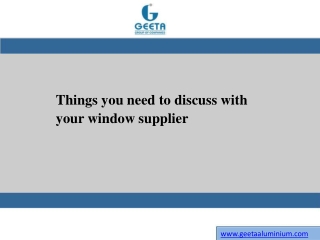 Things you need to discuss with your window supplier