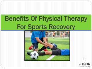 Benefits Of Physical Therapy For Sports Recovery