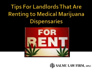 Tips For Landlords That Are Renting To Medical Marijuana Dispensaries