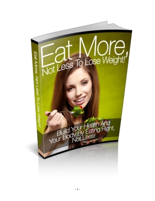 Eat More, Not Less to Lose Weight! A Successful Weight loss Journey
