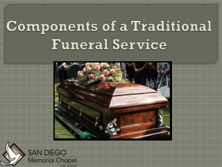 Components of A Traditional Funeral Service