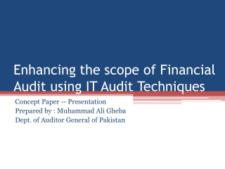 Enhancing the scope of Financial Audit using IT Audit Techniques