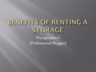 Benefits of Renting a Storage