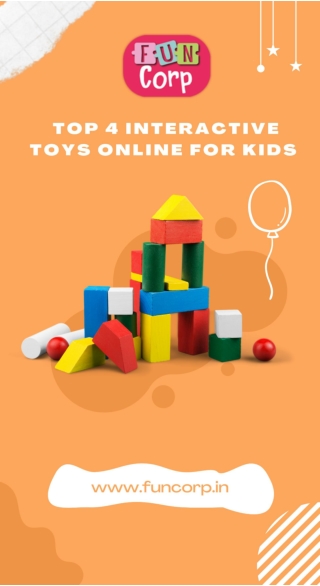 Top 4 Interactive Toys Online For Kids