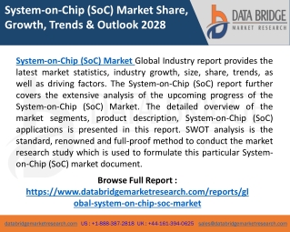 System-on-Chip (SoC) Market CAGR, Size, Share, Drivers, Types, Application