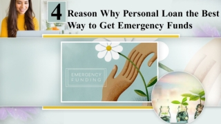 4 Reason Why Personal Loan the Best Way to Get Emergency Funds