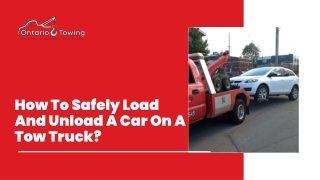 Jan Slide - How To Safely Load And Unload A Car On A Tow Truck_