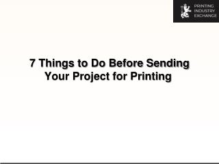 7 Things to Do Before Sending Your Project for Printing-converted