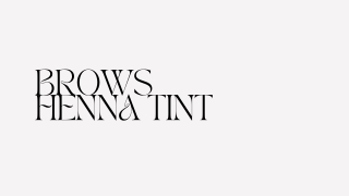 Brows Henna Tint Shaping And Grooming PPT
