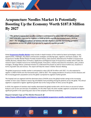 Acupuncture Needles Market Is Potentially Boosting Up the Economy Worth $187.8 Million By 2027