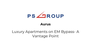 Aurus- Luxury Apartments on EM Bypass- A Vantage Point