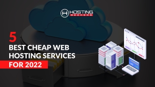 5 Best Cheap Web Hosting Services for 2022