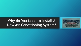 Why do You Need to Install A New Air Conditioning System?