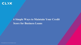 6 Simple Ways to Maintain Your Credit Score for Business Loans
