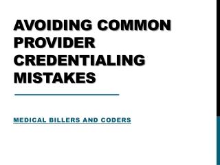 Avoiding Common Provider Credentialing Mistakes