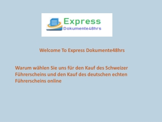 Warum wählen Sie uns für den Kauf des Schweizer Führerscheins und den Kauf des deutschen echten Führerscheins online