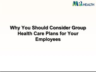 Why You Should Consider Group Health Care Plans for Your Employees