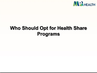 Who Should Opt for Health Share Programs?