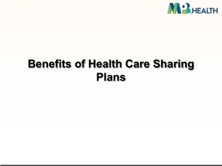 Benefits of Health Care Sharing Plans