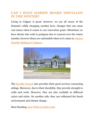 CAN I HAVE HARDIE BOARD INSTALLED IN THE WINTER